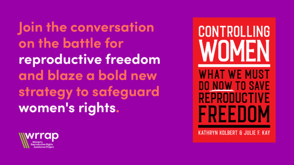 WRRAP: Women's Reproductive Rights Assistance Project